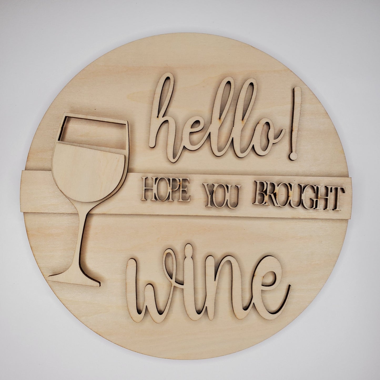 Round Door Hanger - Hello! Hope You Brought Wine